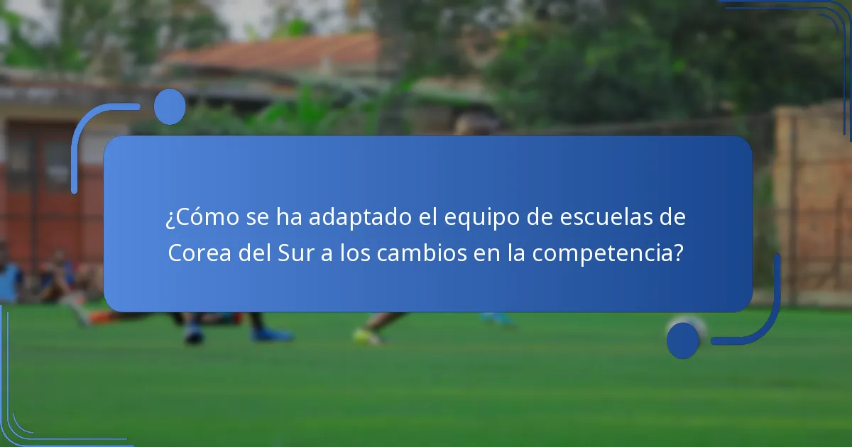 ¿Qué métricas de rendimiento definen al equipo de escuelas de Corea del Sur?