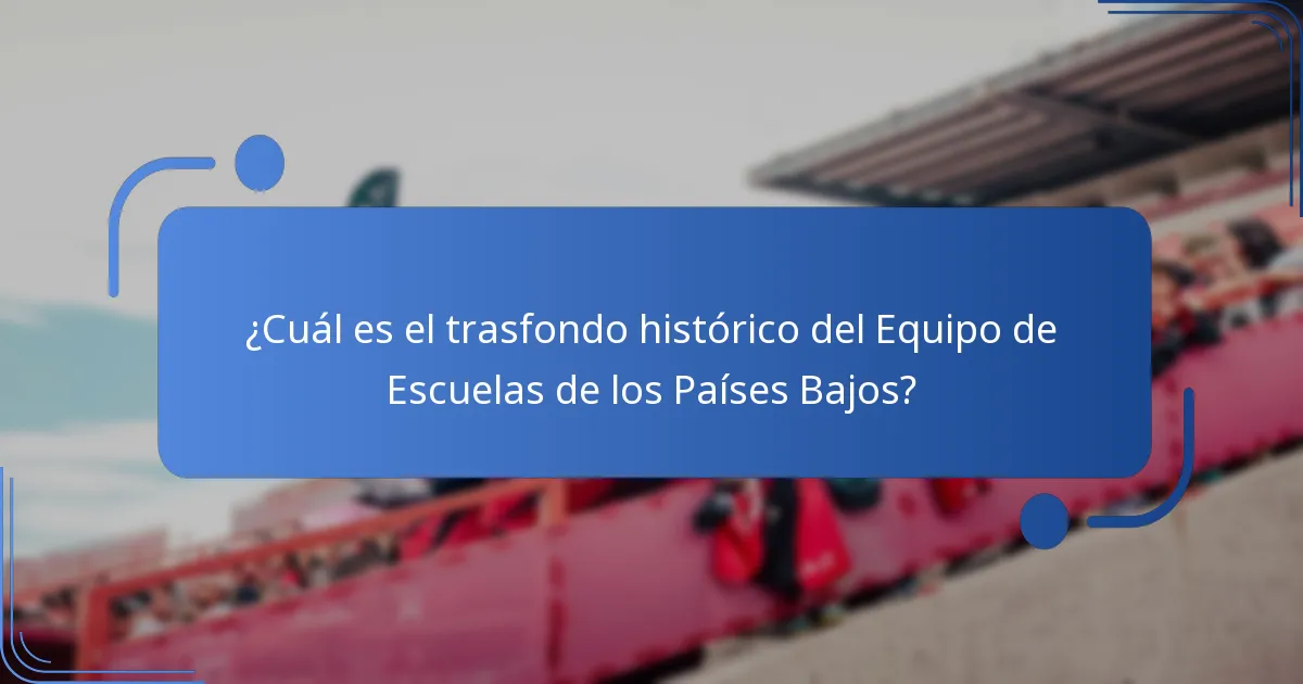 ¿Qué estrategias de partido emplea el Equipo de Escuelas de los Países Bajos?