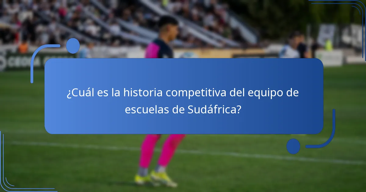 ¿Cómo se evalúan a los jugadores en el equipo de escuelas de Sudáfrica?