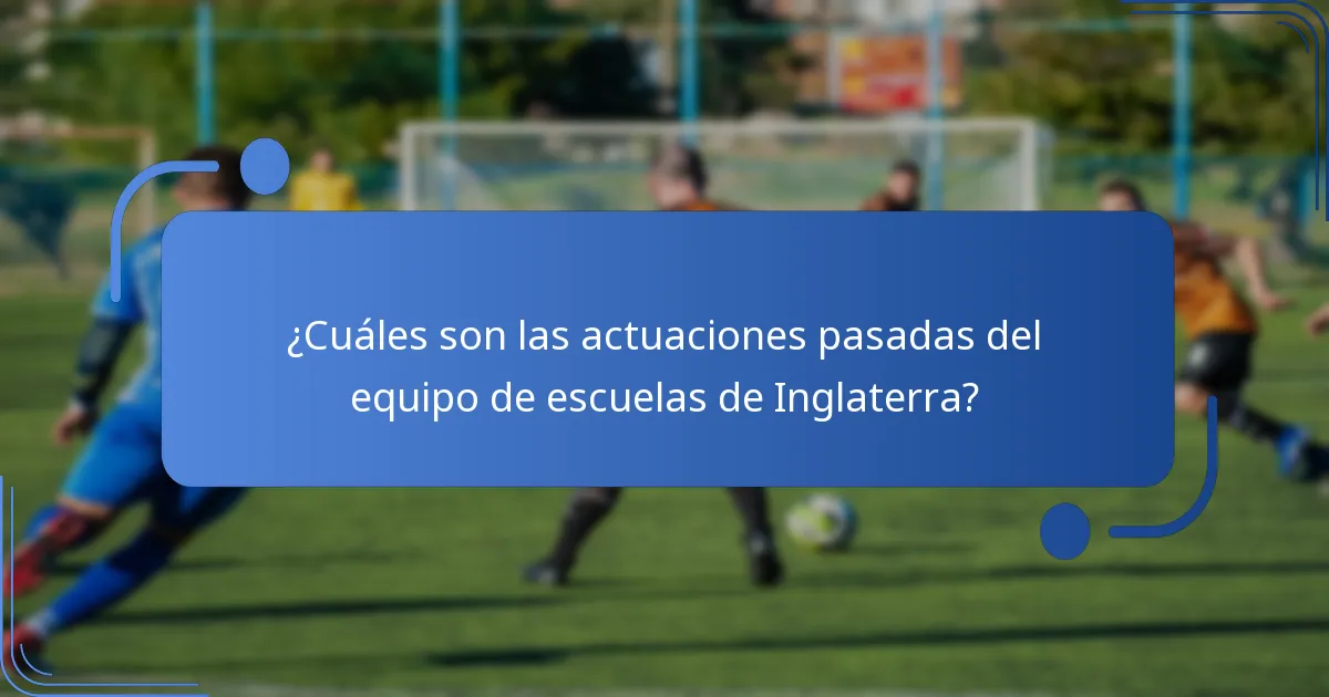 ¿Cómo ha evolucionado el equipo de escuelas de Inglaterra a lo largo del tiempo?
