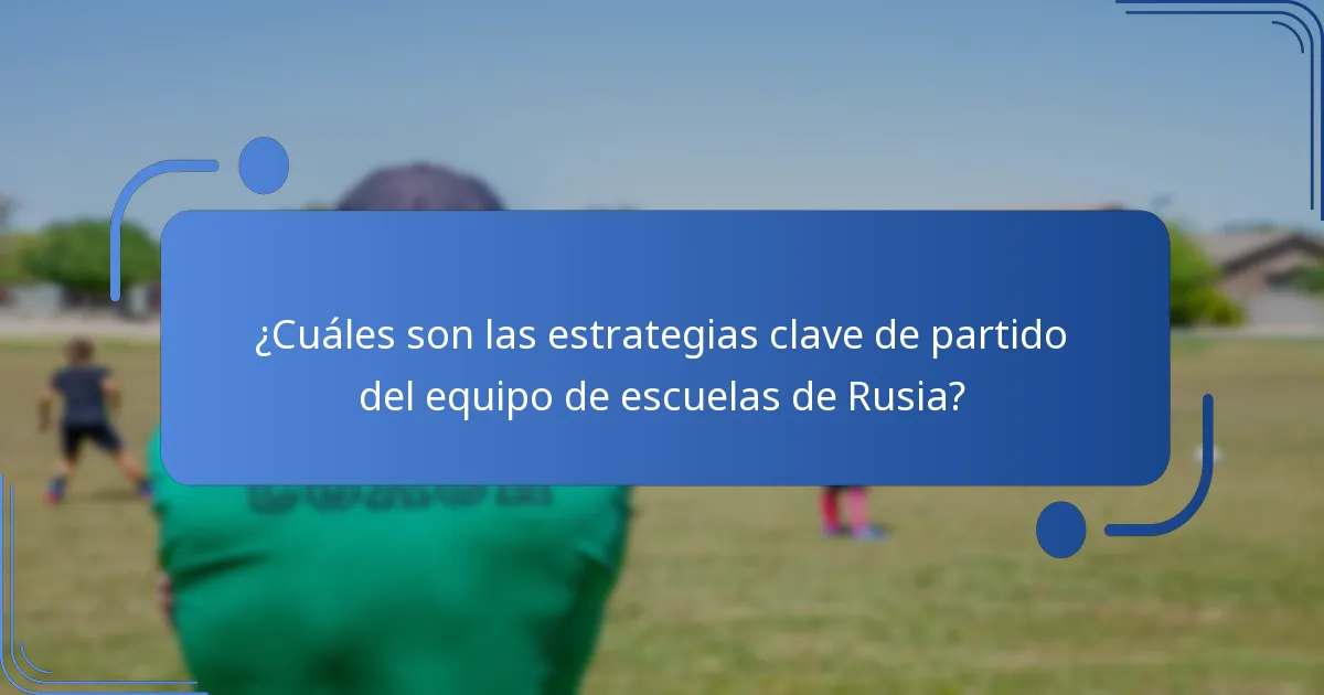 ¿Qué métricas de rendimiento se utilizan para evaluar al equipo de escuelas de Rusia?