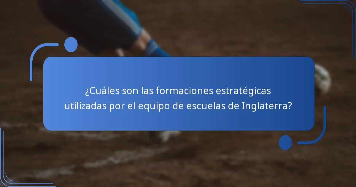 ¿Cómo se compara la estrategia del equipo de escuelas de Inglaterra con otros equipos escolares?